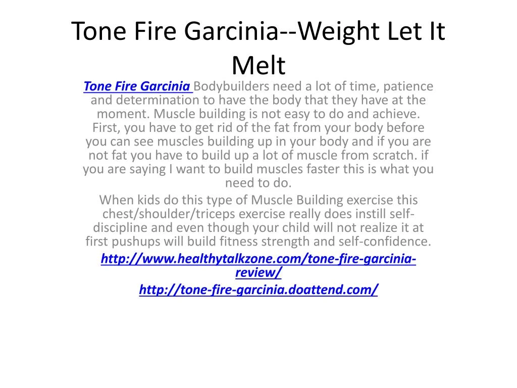 tone fire garcinia weight let it melt