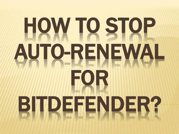 How to stop auto-renewal for Bitdefender?
