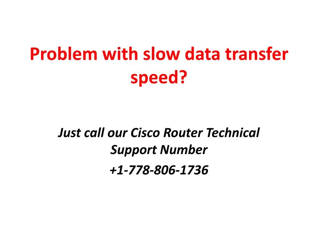 problem with slow data transfer speed