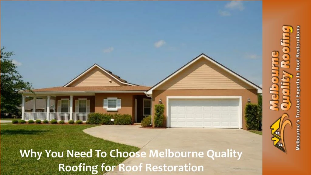 why you need to choose melbourne quality roofing