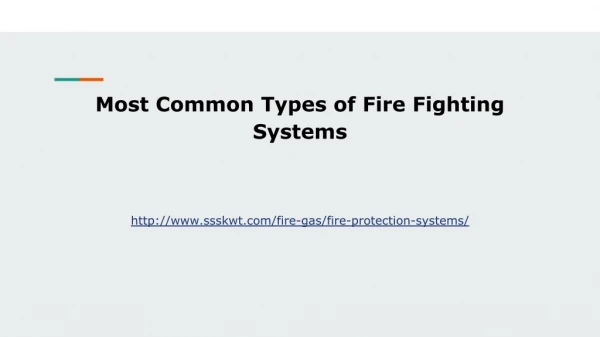 Most Common Types of Fire Fighting Systems