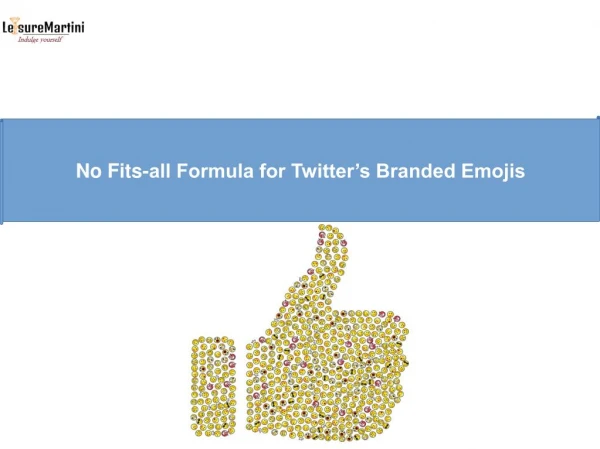 No Fits-all Formula for Twitter’s Branded Emojis