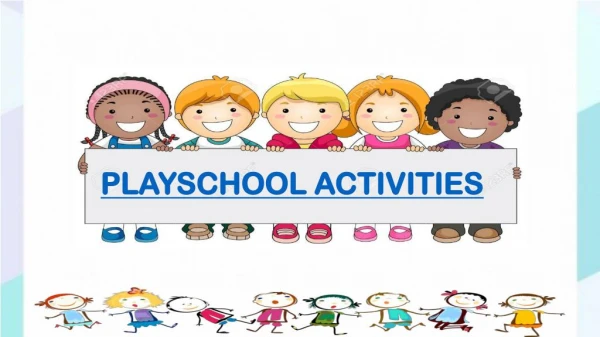Playschool Activities In India