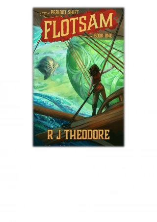 [PDF] Free Download Flotsam By R J Theodore