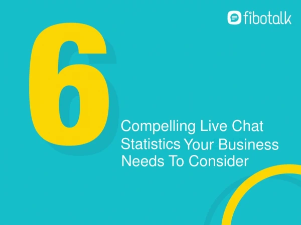 Compelling Live Chat Statistics For 2018 For Businesses
