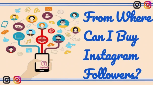 From Where Can I Buy Instagram Followers?