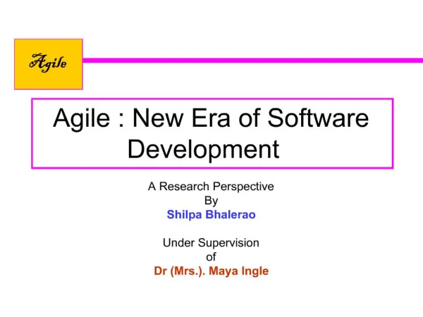 Agile : New Era of Software Development