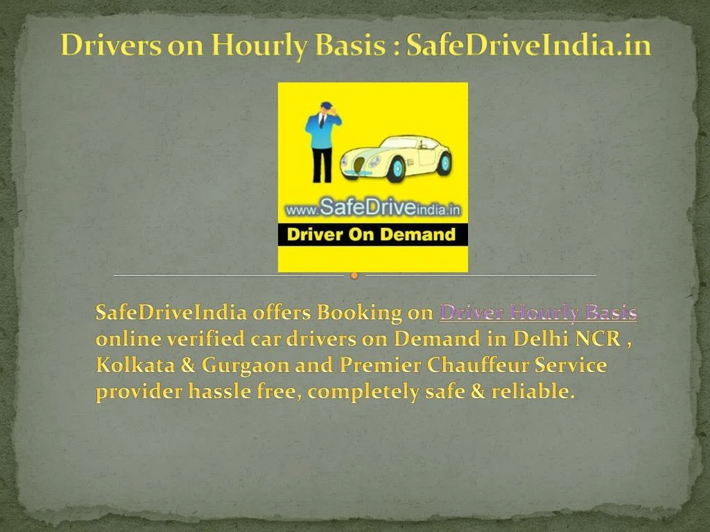 drivers on hourly basis safedriveindia in