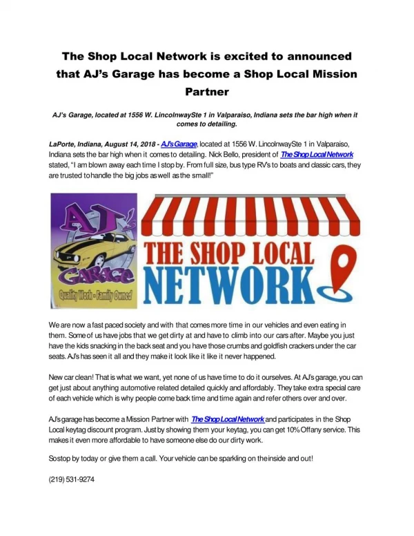 The Shop Local Network is excited to announced that AJ’s Garage has become a Shop Local Mission Partner