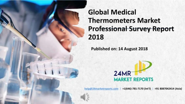 Global Medical Thermometers Market Professional Survey Report 2018