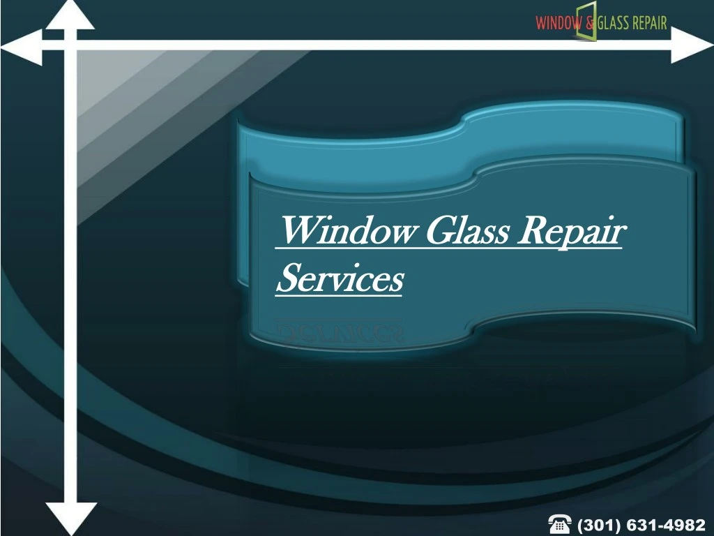 window glass repair window glass repair services
