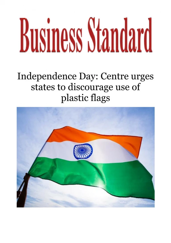 Centre urges states to discourage use of plastic flags