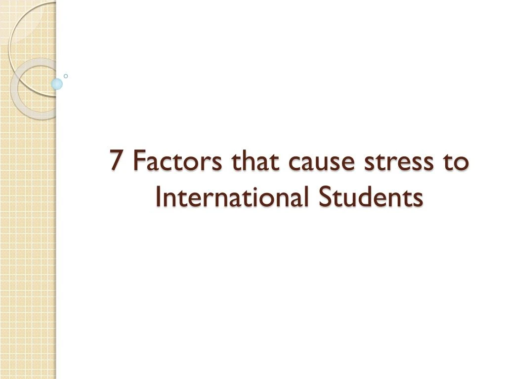 7 factors that cause stress to international students