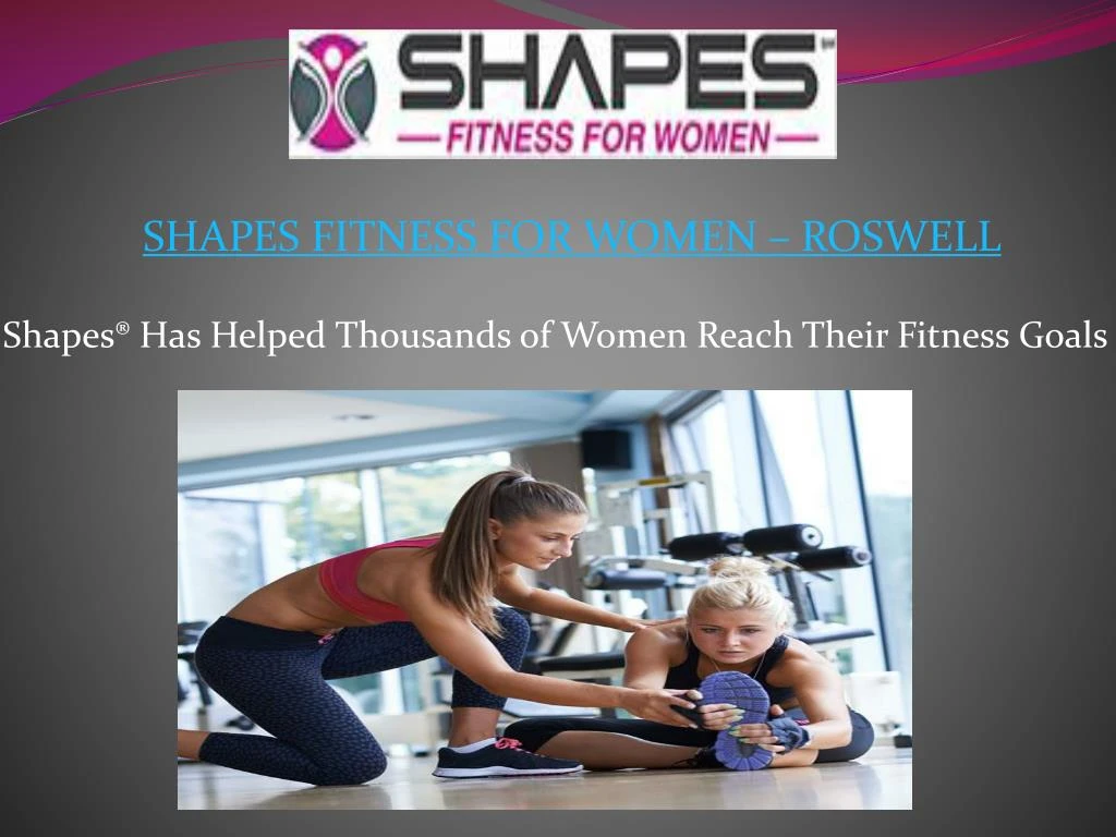 shapes has helped thousands of women reach their fitness goals