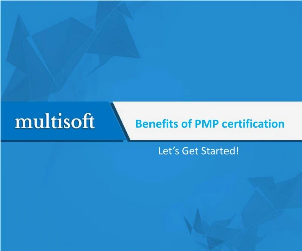 Benefits of PMP Certification - Multisoft Systems
