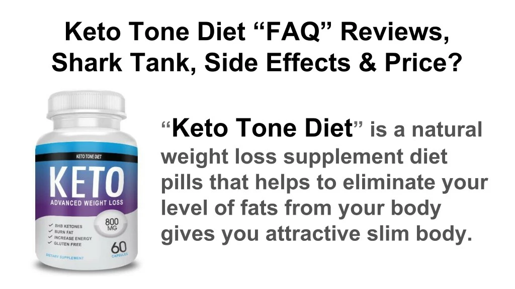 keto tone diet faq reviews shark tank side