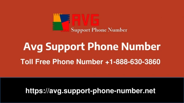 Dial AVG Support Phone Number to get help