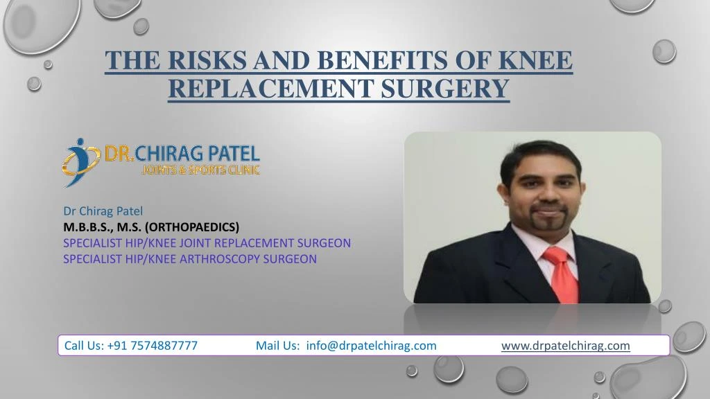 the risks and benefits of knee replacement surgery