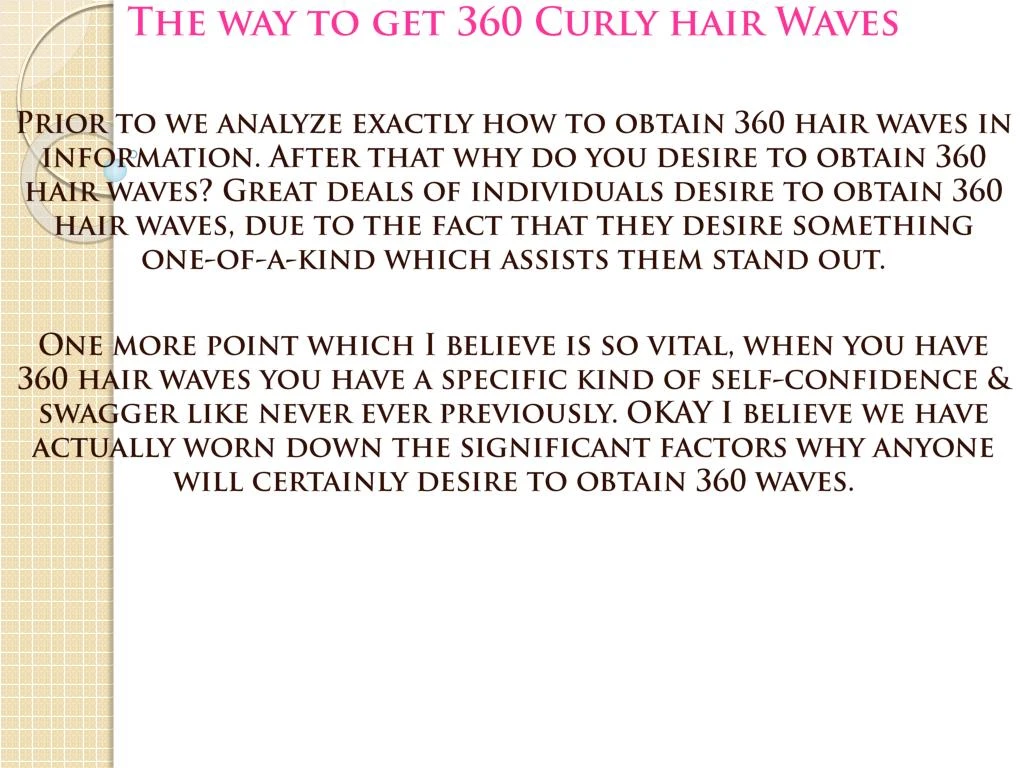 the way to get 360 curly hair waves prior