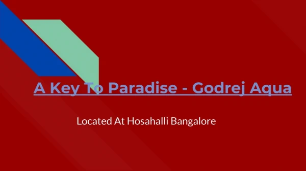 A Key To Paradise - Godrej Aqua