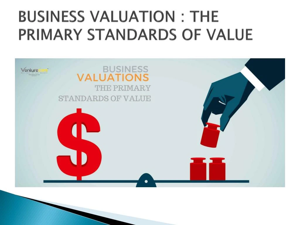business valuation the primary standards of value
