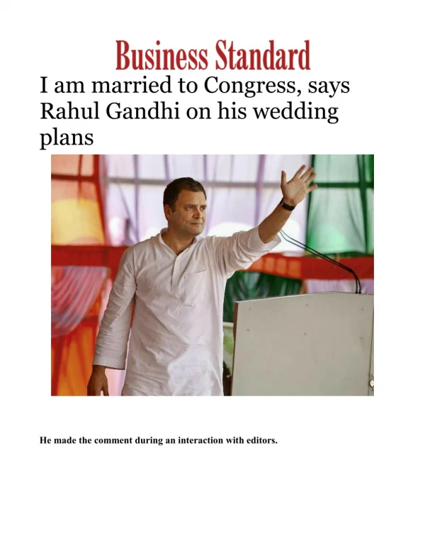 I am married to Congress, says Rahul Gandhi on his wedding plans