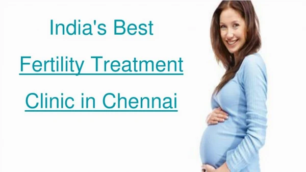 Best Fertility treatment center in Chennai