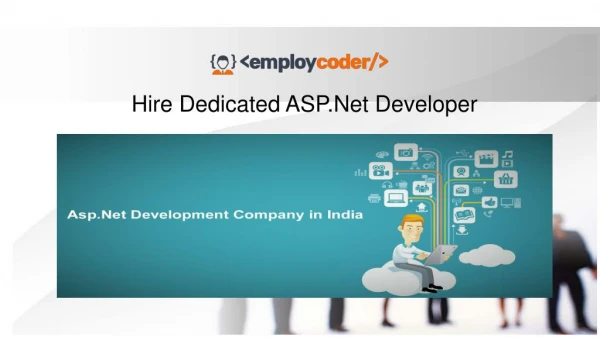 Employcoder-Hire Our Dedicated ASP.Net Developers