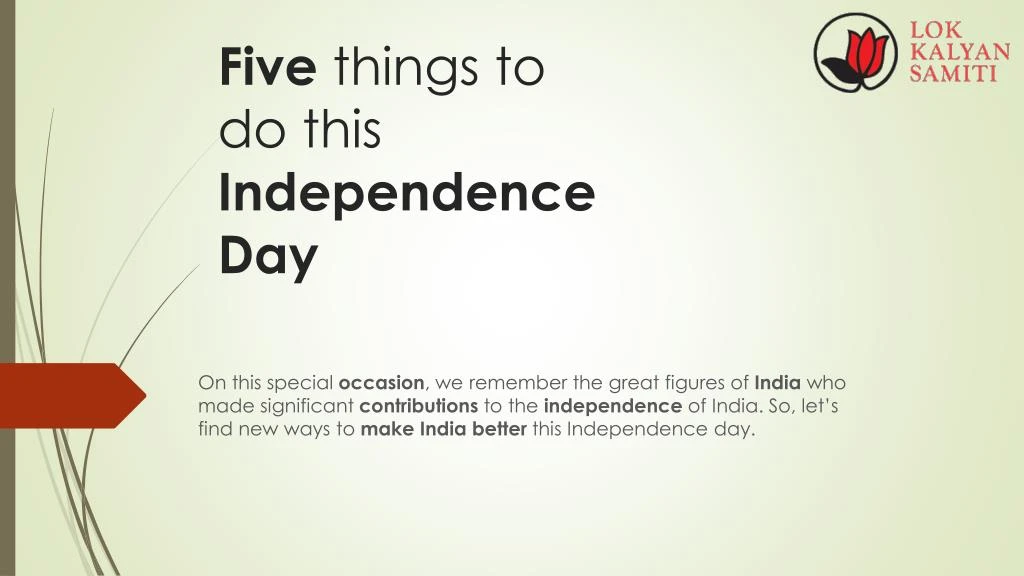 five things to do this independence day