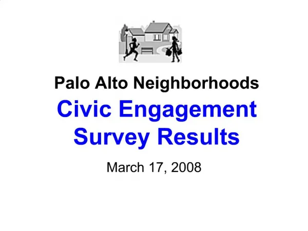 Palo Alto Neighborhoods Civic Engagement Survey Results