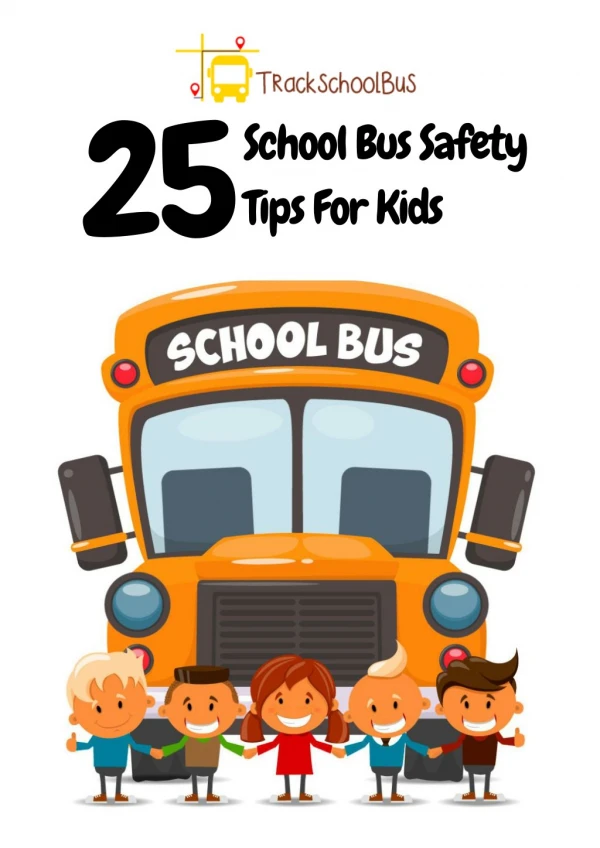 25 School Bus Safety Tips for Kids
