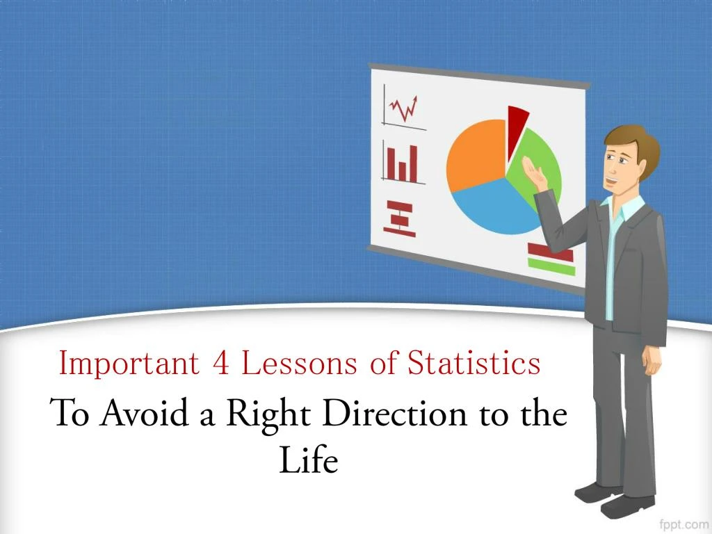 important 4 lessons of statistics