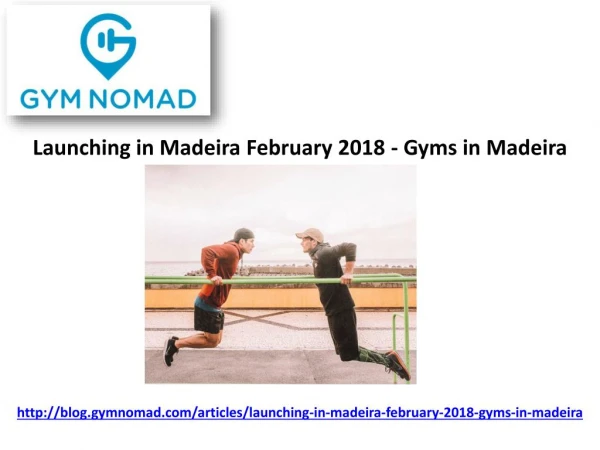 Launching in Madeira February 2018 - Gyms in Madeira
