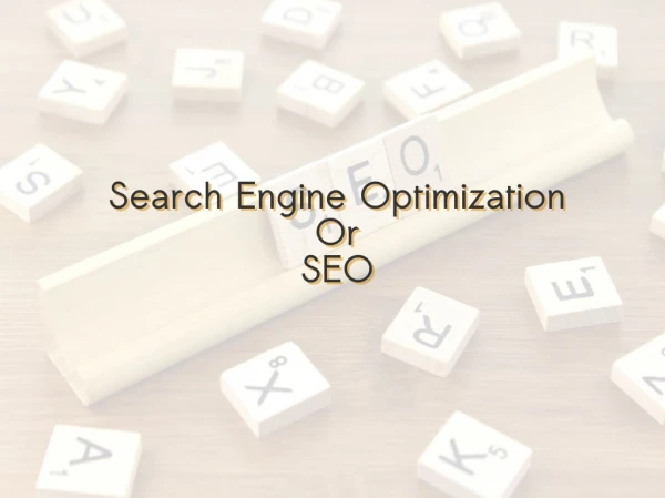 search engine optimization or seo
