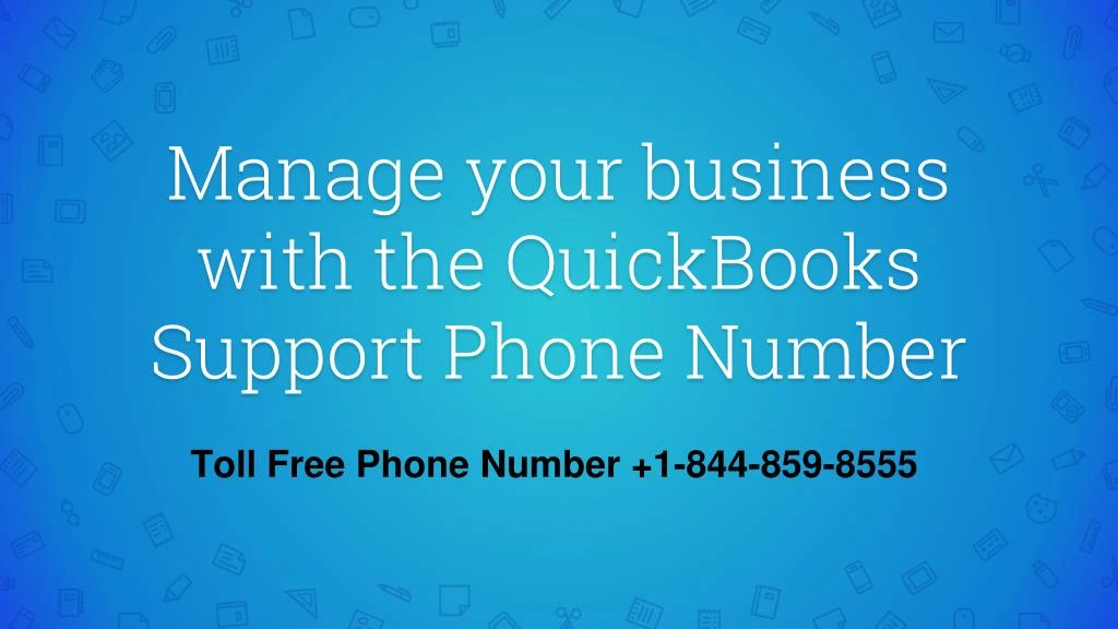 manage your business with the quickbooks support phone number