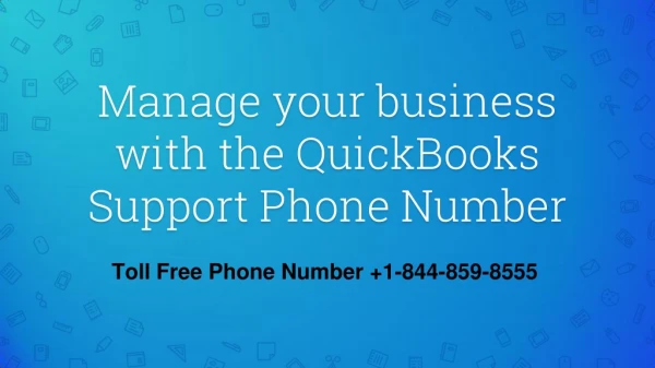 Manage Your Business With The QuickBooks Support Phone Number- Free PDF