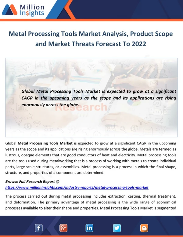 Metal Processing Tools Market Analysis, Product Scope and Market Threats Forecast To 2022
