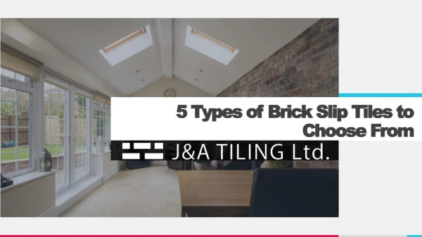5 Types of Brick Slip Tiles to Choose From