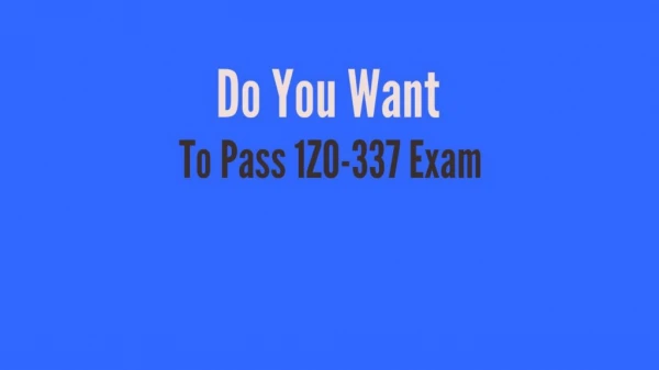 1Z0-337 Exam - Perfect Stratgy To Pass 1Z0-337 Exam