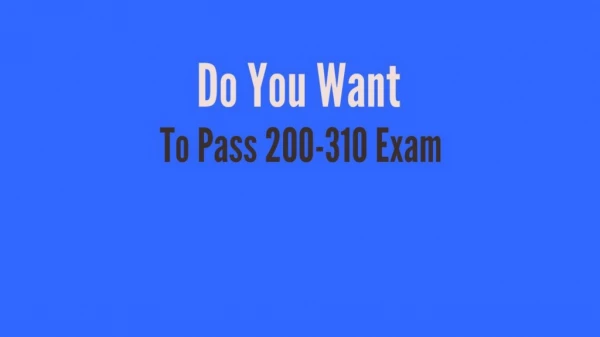 200-310 exam 2018 | Pass 200-310 Exam in 1st Attempt