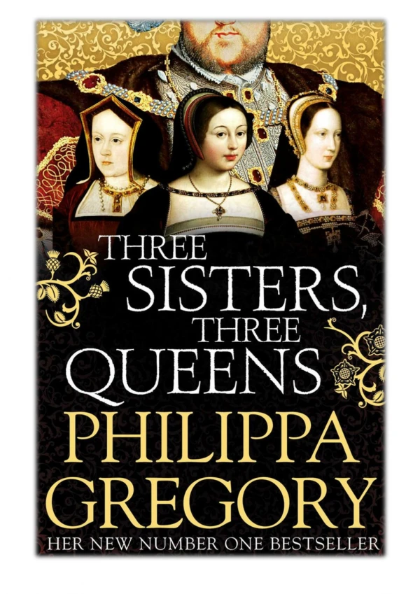 [PDF] Free Download Three Sisters, Three Queens By Philippa Gregory