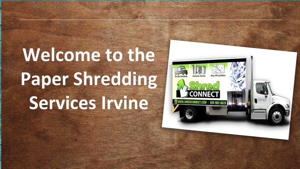 welcome to the paper shredding services irvine