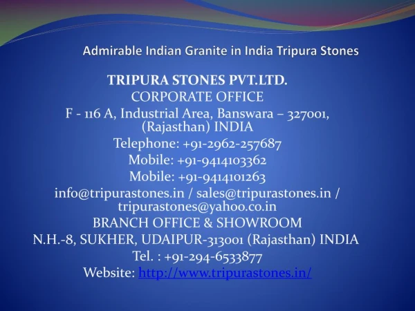 Admirable Indian Granite in India Tripura Stones