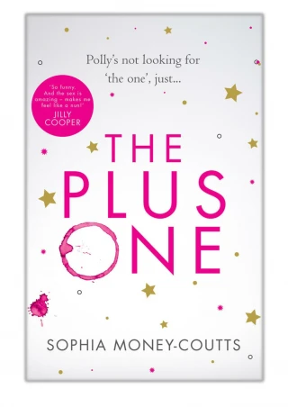 [PDF] Free Download The Plus One By Sophia Money-Coutts