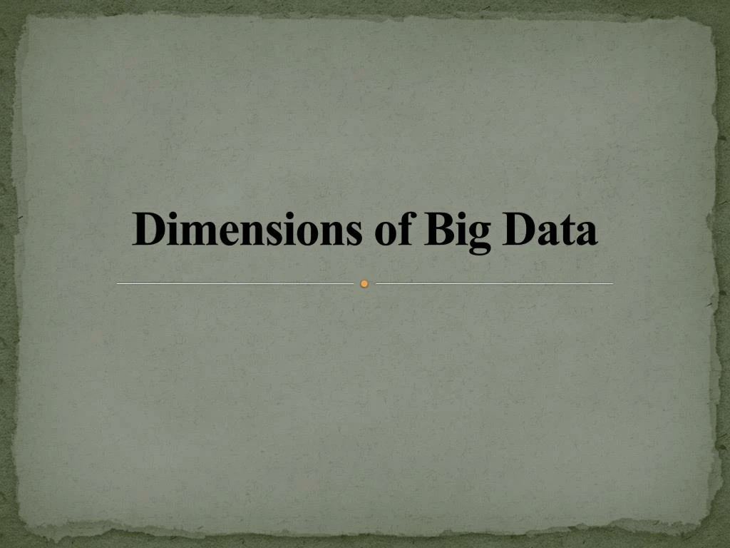 dimensions of big data