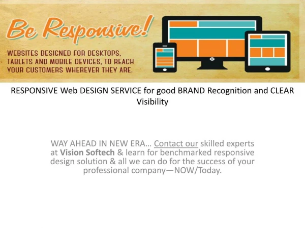 RESPONSIVE Web DESIGN SERVICE for good BRAND Recognition