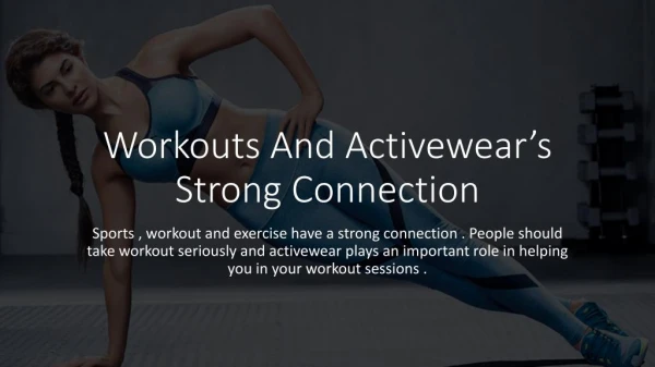Workouts And Activewearâ€™s Strong Connection