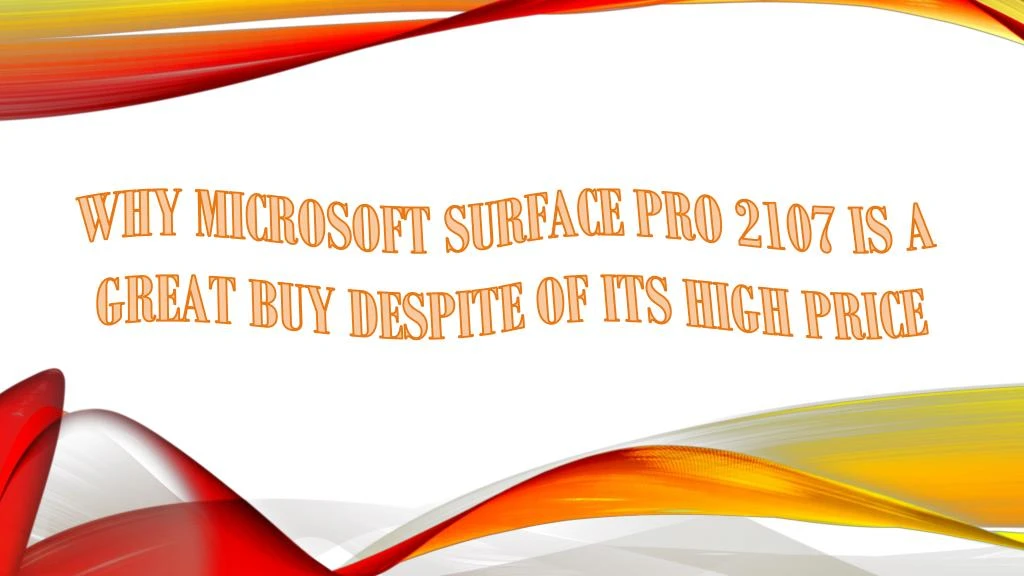 why microsoft surface pro 2107 is a great