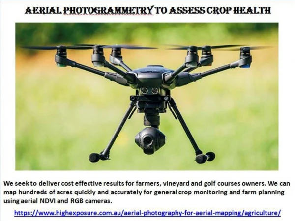 Aerial Photogrammetry to Assess Crop Health