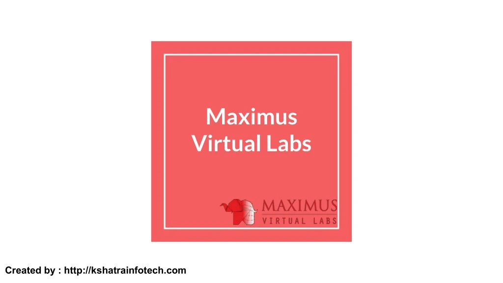 maximus virtual labs
